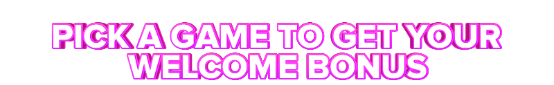 Classy Slots PICK A GAME TO GET YOUR WELCOME BONUS